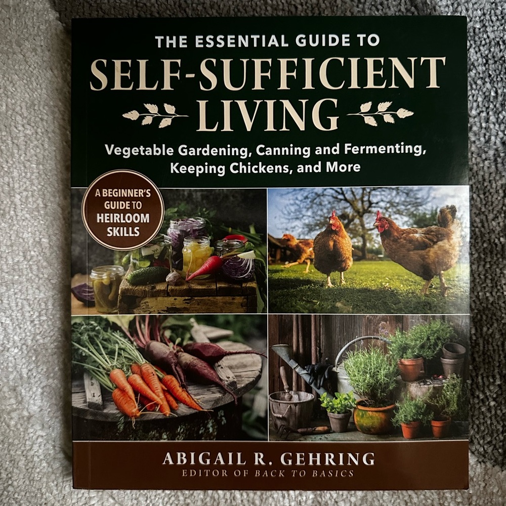 Self-Sufficient Living Guide by Abigail R. Gehring